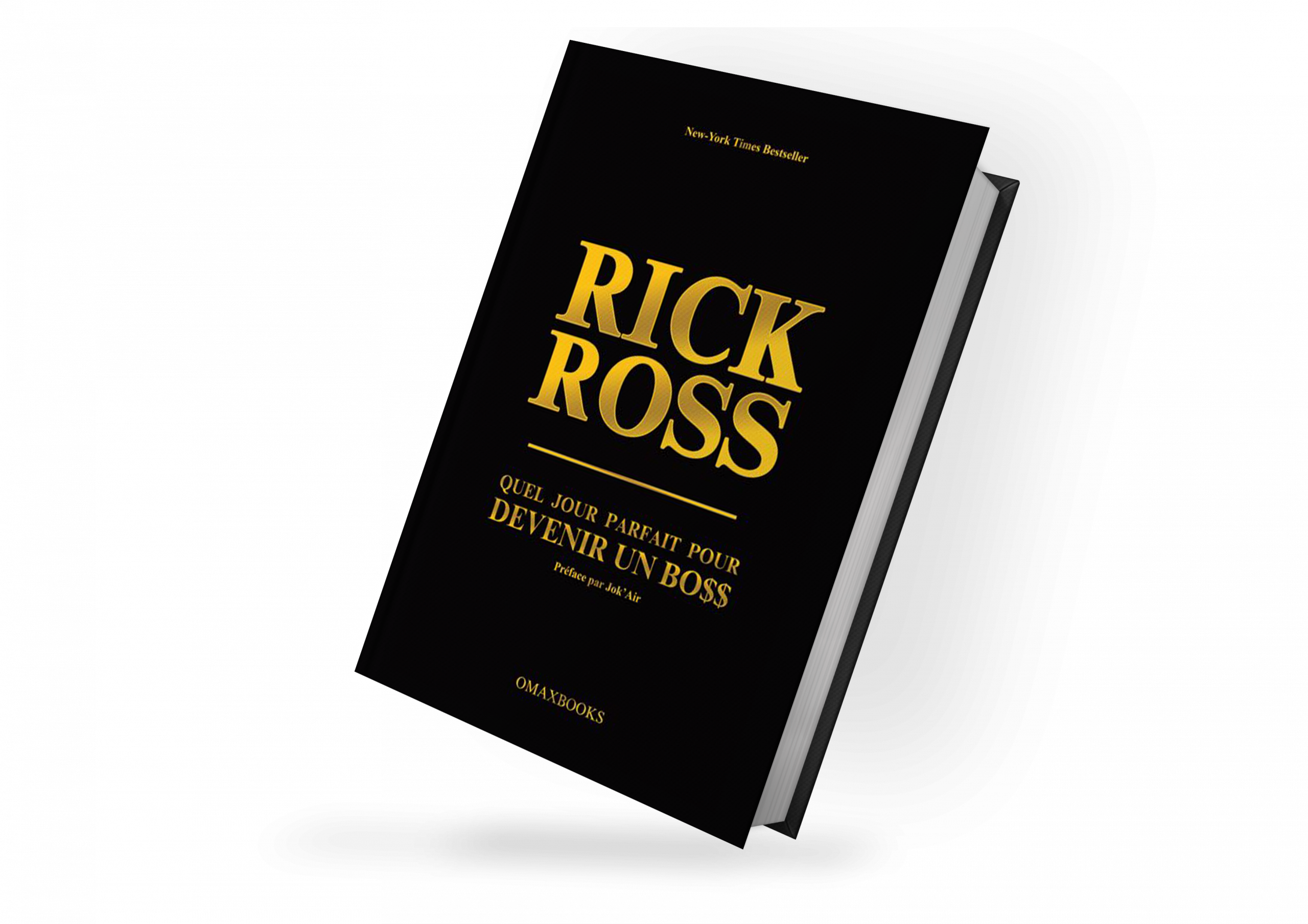 Rick Ross Quel jour parfait pour devenir un boss