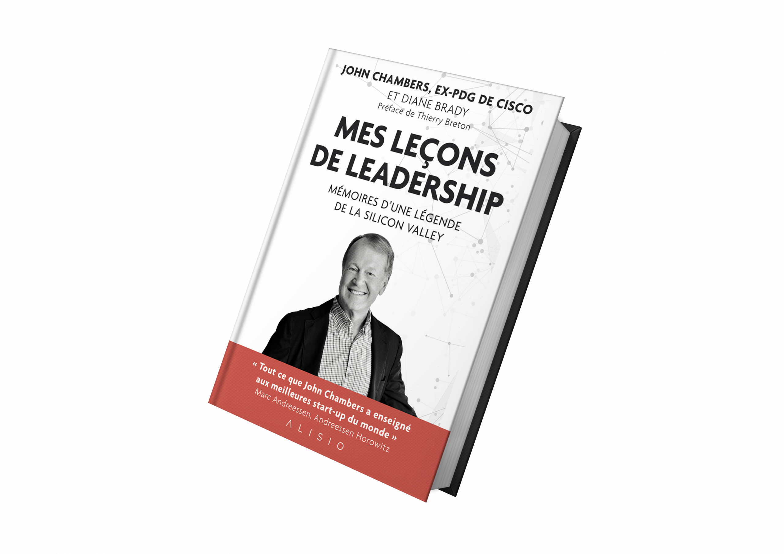 John Chambers Mes leçons de leaderhip